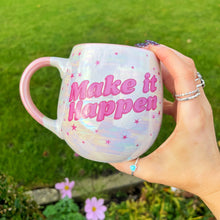 Ceramic Make It Happen Slogan Mug