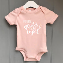 Personalised  Baby Grow Cuter Than Cupid